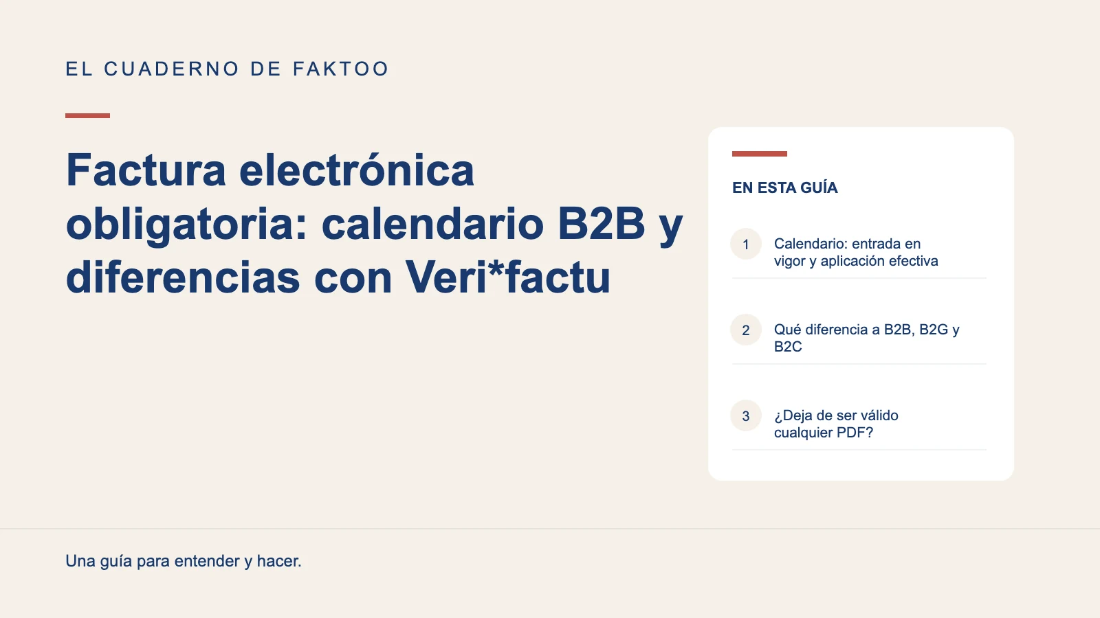 Diagrama editorial: Factura electrónica obligatoria: calendario B2B y diferencias con Veri*factu