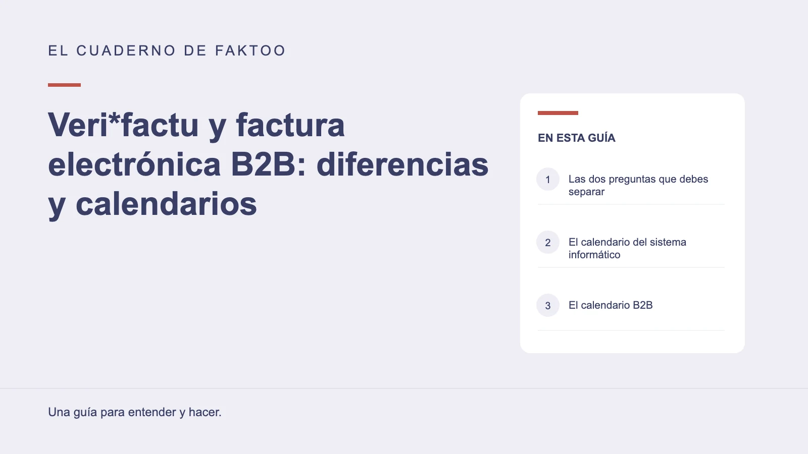 Diagrama editorial: Veri*factu y factura electrónica B2B: diferencias y calendarios